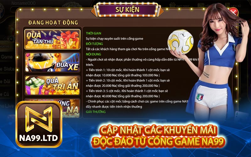 Cập Nhật Các Khuyến Mãi Độc Đáo Từ Cổng Game Na99 